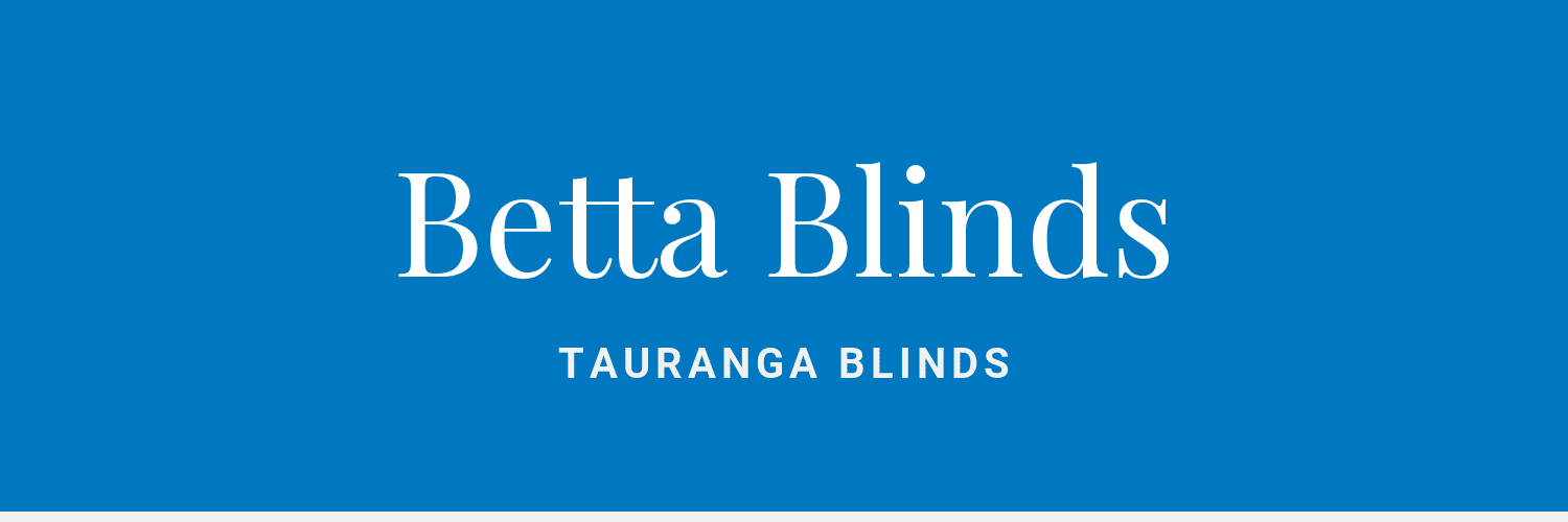 Betta Blinds - custom made blinds and shutters in Tauranga