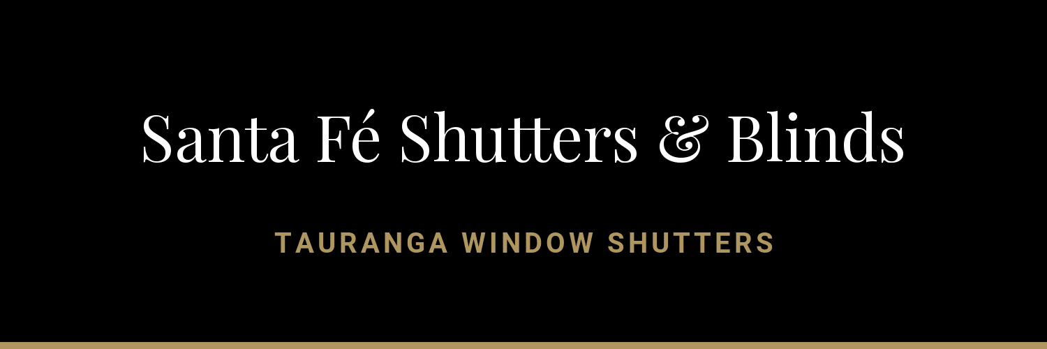 Santa Fe Shutters and Blinds - window shutters in Tauranga