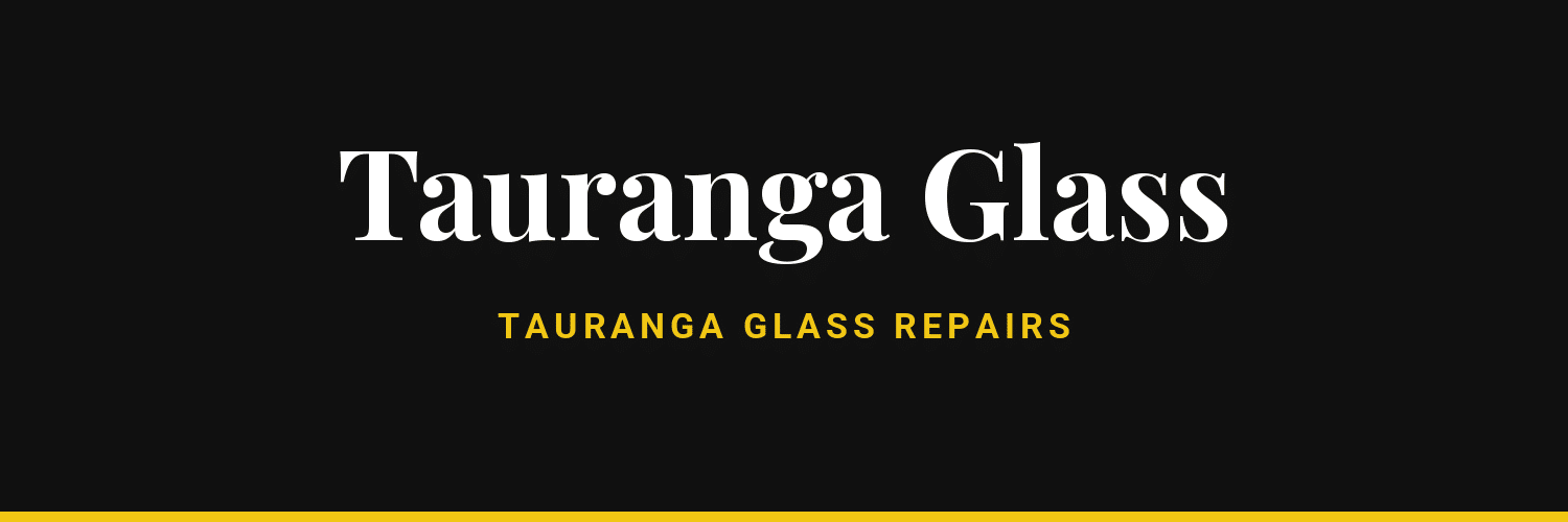 Tauranga Glass - glass repairs in Tauranga